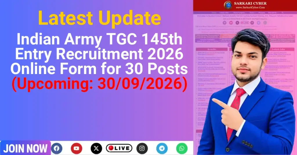 Indian Army TGC 145th Entry Recruitment 2026 Online Form for 30 Posts (Upcoming: 30/09/2026)