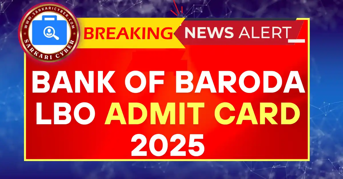 Bank of Baroda LBO Admit Card 2025