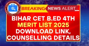 Bihar CET B.Ed 4th Merit List