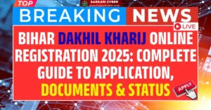 Bihar Dakhil Kharij Online Registration 2025