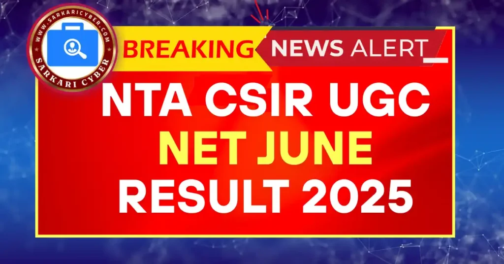 NTA CSIR UGC NET June Result 2025