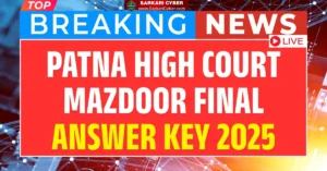 Patna High Court Mazdoor Final Answer Key 2025
