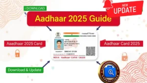 Aadhaar Card Download, Correction, Status 2025