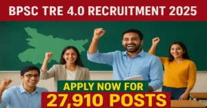 Bihar BPSC TRE 4.0 Recruitment 2025