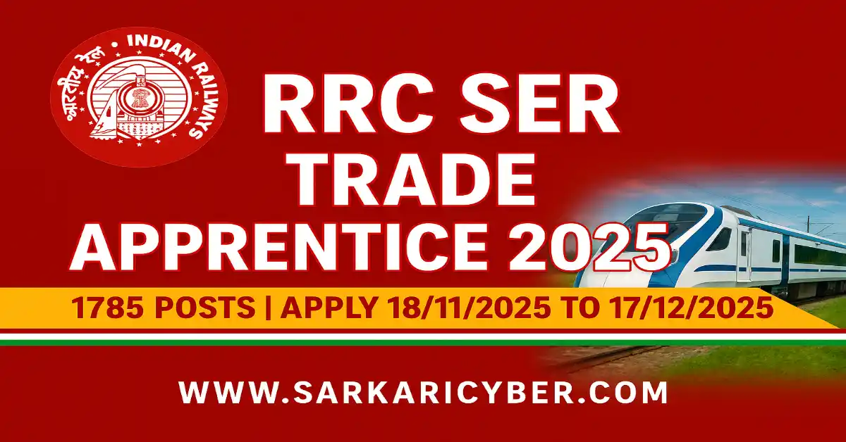 Railway RRC SER Various Trade Apprentice 2025 Recruitment