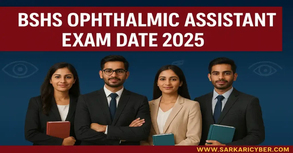 BSHS Ophthalmic Assistant 2025 Recruitment