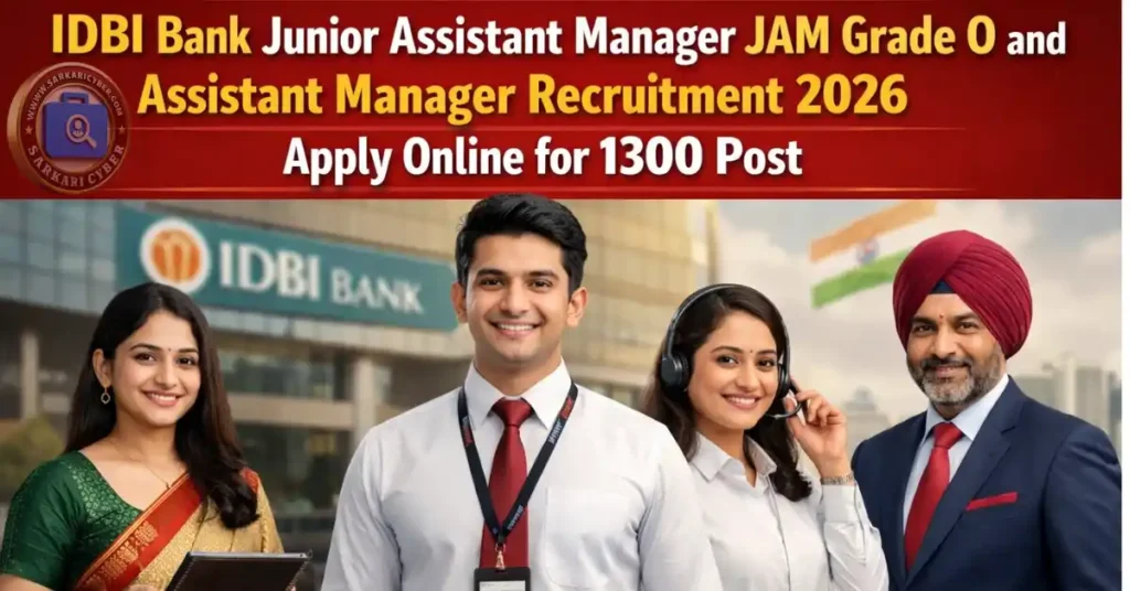 IDBI Junior Assistant Manager JAM Grade O and Assistant Manager 2026