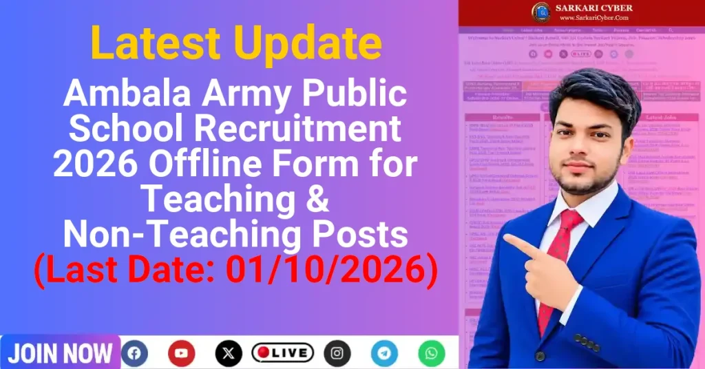 Ambala Army Public School Recruitment 2026 Offline Form for Teaching & Non-Teaching Posts (Last Date: 01/10/2026)