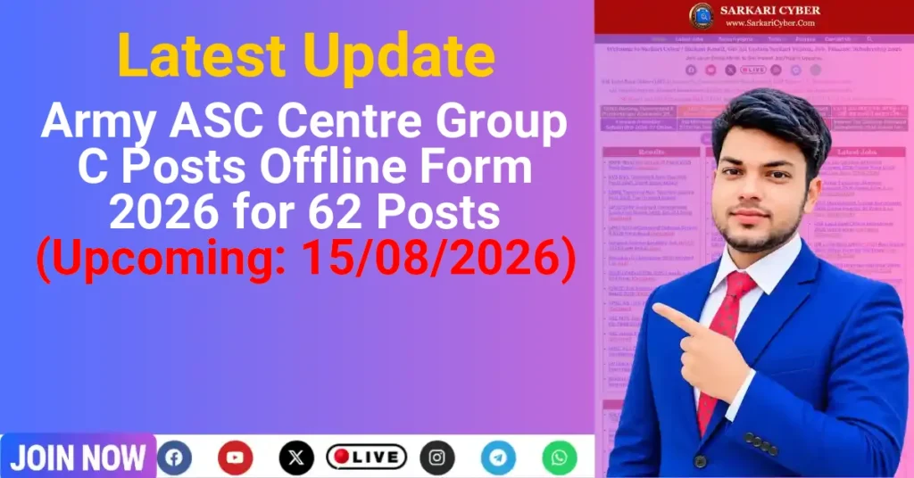 Army ASC Centre Group C Posts Offline Form 2026 for 62 Posts (Upcoming: 15/08/2026)