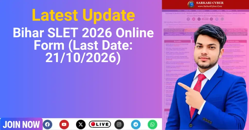 Bihar SLET 2026 Online Form (Last Date: 21/10/2026)