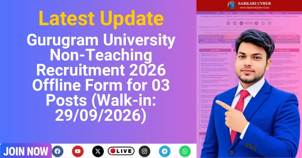 Gurugram University Non-Teaching Recruitment 2026 Offline Form for 03 Posts (Walk-in: 29/09/2026)