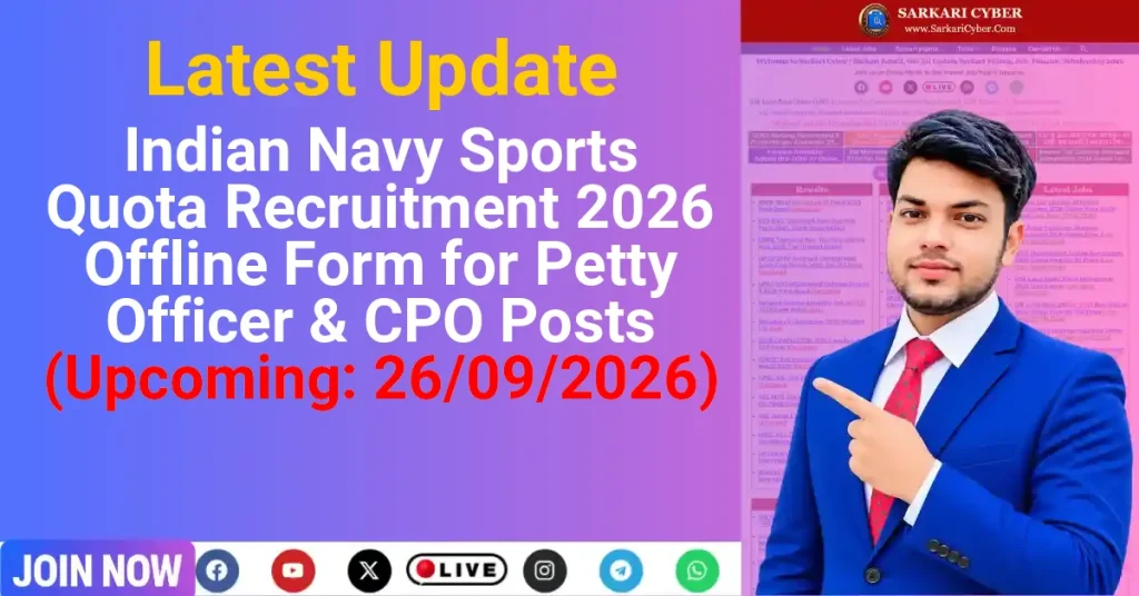 Indian Navy Sports Quota Recruitment 2026 Offline Form for Petty Officer & CPO Posts (Upcoming: 26/09/2026)