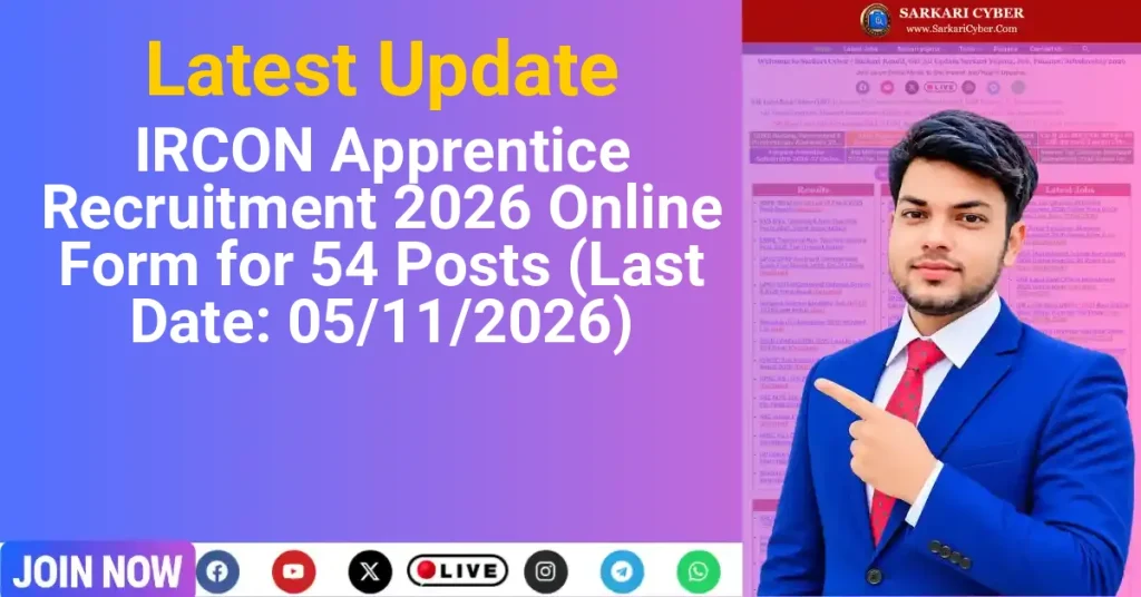 IRCON Apprentice Recruitment 2026 Online Form for 54 Posts (Last Date: 05/11/2026)