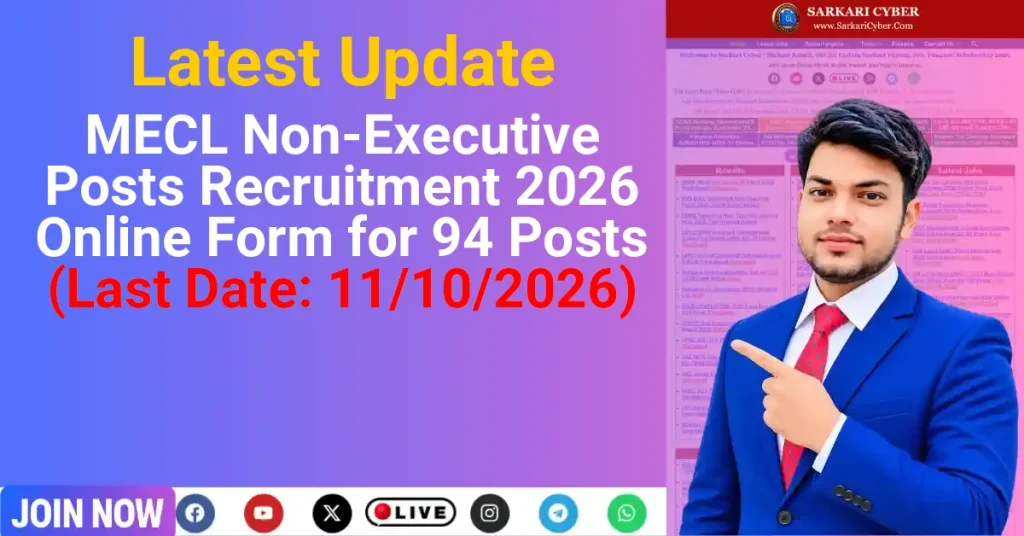 MECL Non-Executive Posts Recruitment 2026 Online Form for 94 Posts (Last Date: 11/10/2026)