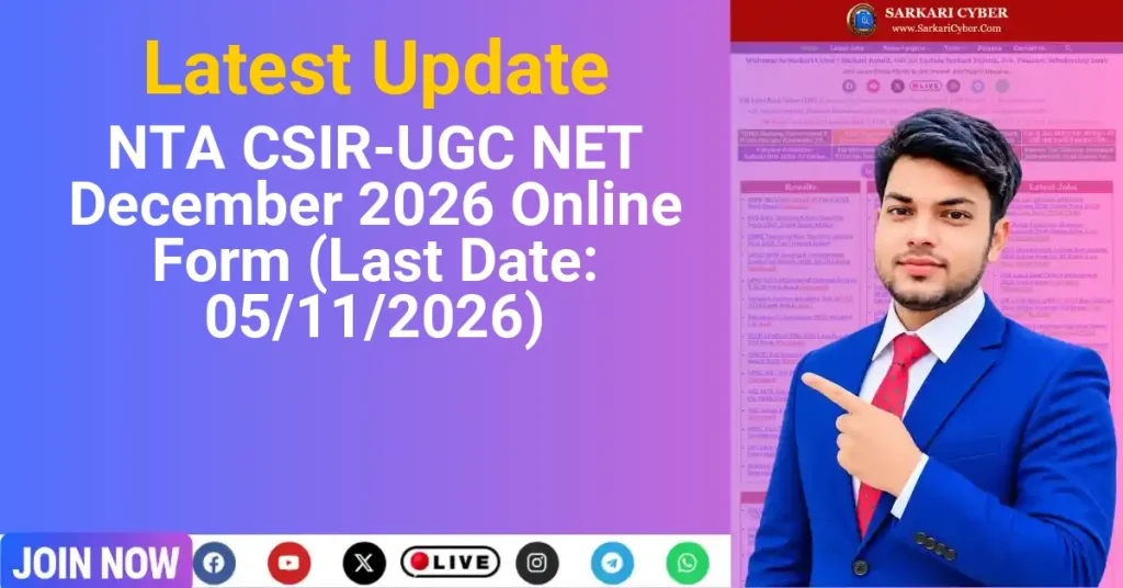 NTA CSIR-UGC NET December 2026 Online Form (Last Date: 05/11/2026)