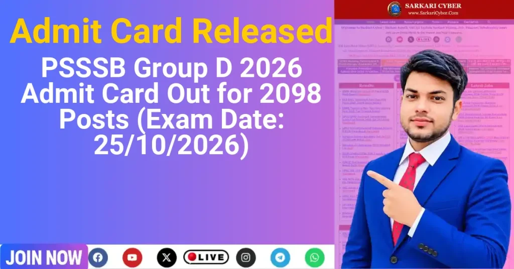 PSSSB Group D 2026 Admit Card Out for 2098 Posts (Exam Date: 25/10/2026)