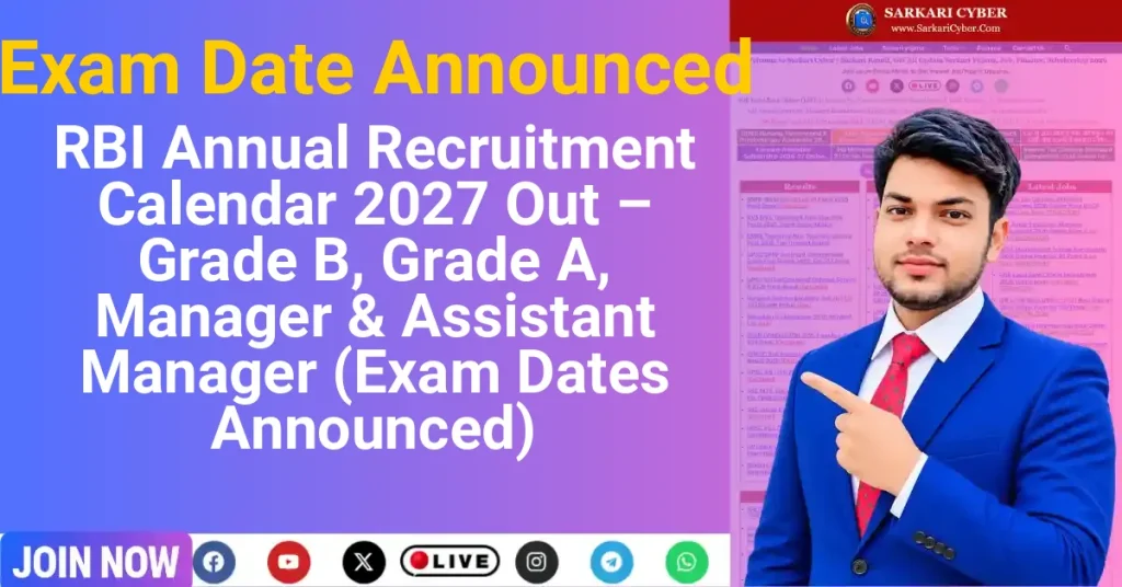 RBI Annual Recruitment Calendar 2027 Out – Grade B, Grade A, Manager & Assistant Manager (Exam Dates Announced)