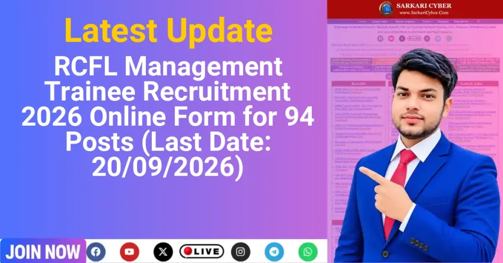 RCFL Management Trainee Recruitment 2026 Online Form for 94 Posts (Last Date: 20/09/2026)