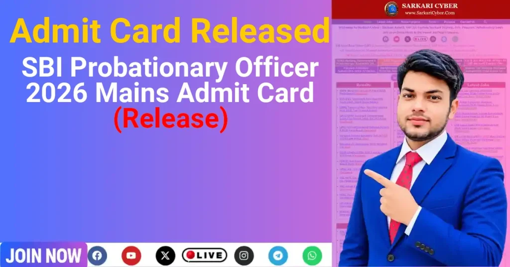 SBI Probationary Officer 2026 Mains Admit Card (Release)