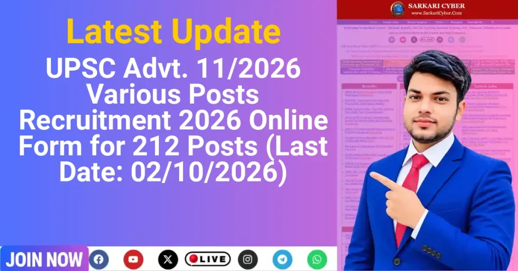 UPSC Advt. 11/2026 Various Posts Recruitment 2026 Online Form for 212 Posts (Last Date: 02/10/2026)